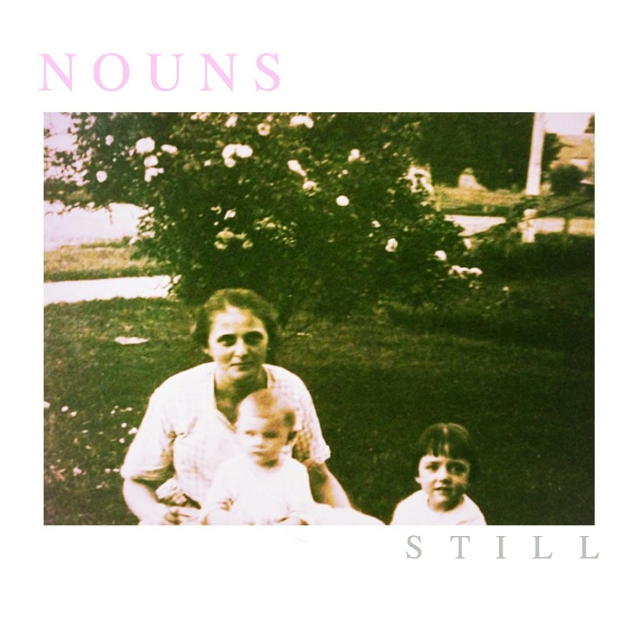 Nouns - Still Artwork