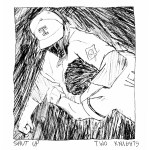 Two Knights Shut Up Artworks