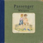 Passenger - whispers